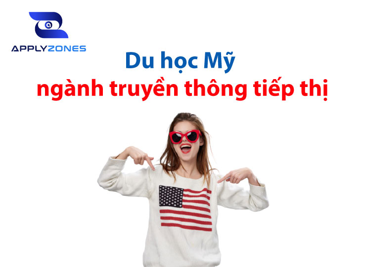 Du học Mỹ ngành truyền thông tiếp thị: Lựa chọn hàng đầu